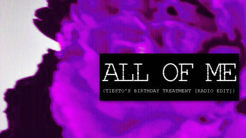 john legend all of me tiestos birthday treatment mix mp3